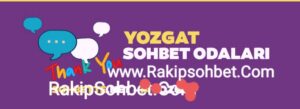 Yozgat Mobil Sohbet – Yozgat Chat Odaları
